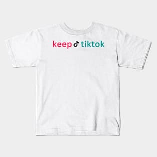 KEEP tiktoK Kids T-Shirt